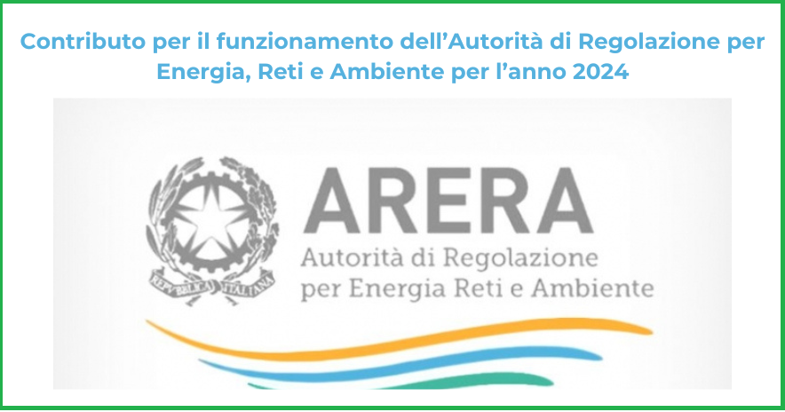 Contributo per il funzionamento dell’Autorità di Regolazione per Energia, Reti e Ambiente per l’anno 2024